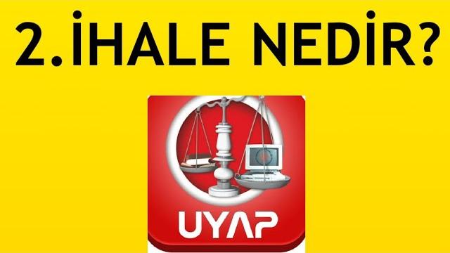 Uyap 2.İhale Nedir? Neden Yapılır?