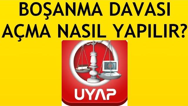 Uyap Boşanma Davası Açma Nasıl Yapılır?