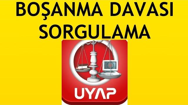 Uyap Boşanma Davası Sorgulama Nasıl Yapılır?