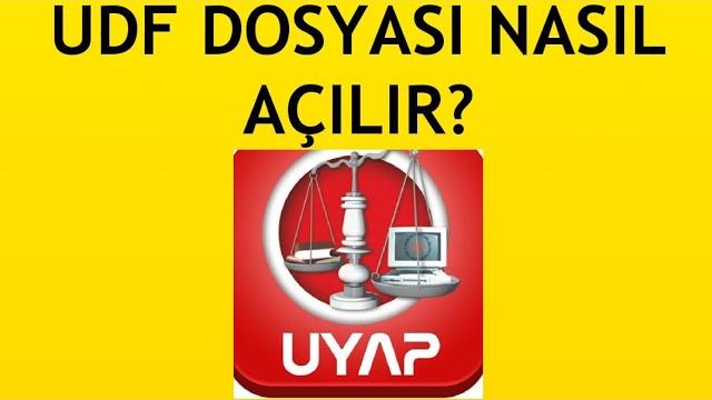 Uyap Udf Dosyası Açma Nasıl Yapılır?