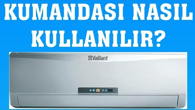 Vaillant Klima Kumandası Nasıl Kullanılır?