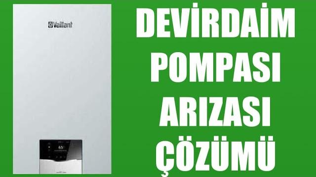 Vaillant Kombi Devirdaim Pompası Arızası Çözümü
