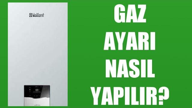 Vaillant Kombi Gaz Ayarı Nasıl Yapılır?