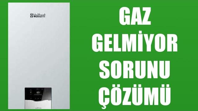 Vaillant Kombi Gaz Gelmiyor Sorunu Çözümü