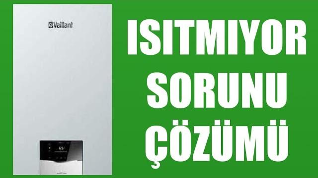 Vaillant Kombi Isıtmıyor Ne Yapmalıyım?