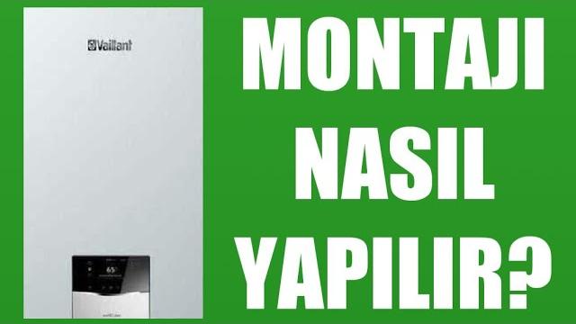 Vaillant Kombi Montajı Nasıl Yapılır?