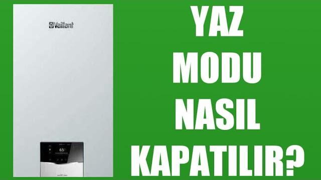 Vaillant Kombi Yaz Modu Kapatma Nasıl Yapılır?