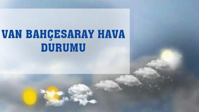 Van Bahçesaray Hava Durumu
