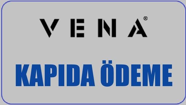 Vena Kapıda Ödeme Nasıl Yapılır? Kapıda Ödeme Var Mı?