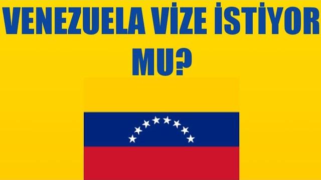 Venezuela Vize İstiyor Mu? Vize Gerekli Mi?
