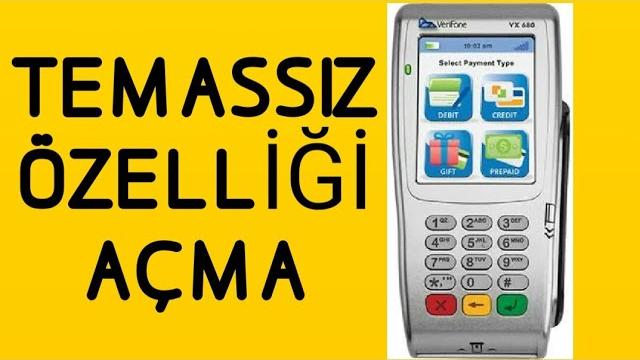 Verifone Pos Cihazı Temassız Özelliği Açma