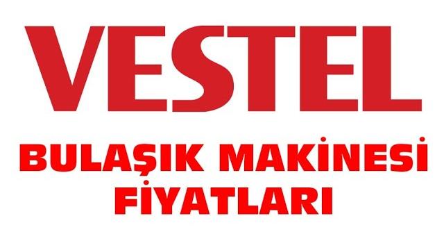 Vestel Bulaşık Makinesi Fiyatları | Vestel Bulaşık Makinesi Modelleri