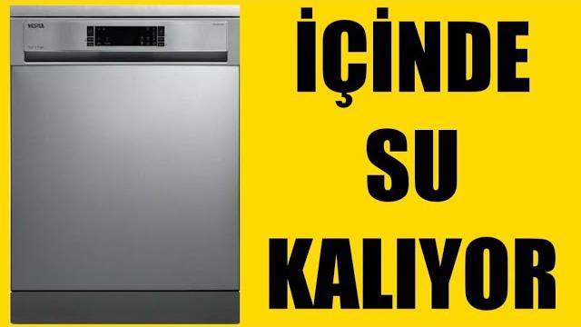 Vestel Bulaşık Makinesi İçinde Su Kalıyor Sorunu Çözümü