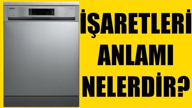 Vestel Bulaşık Makinesi İşaretleri Anlamı Nelerdir?
