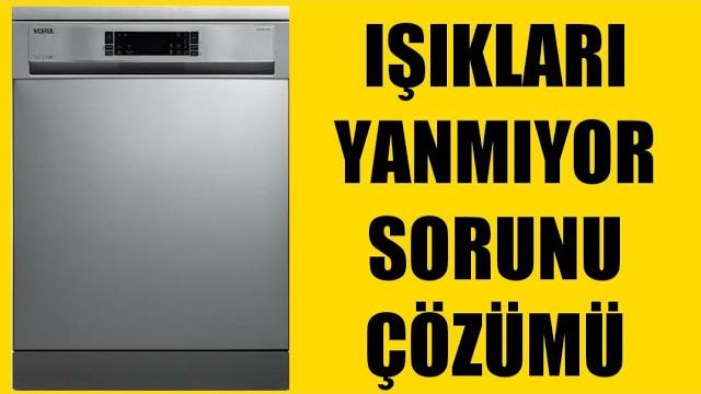 Vestel Bulaşık Makinesi Işıkları Yanmıyor Sorunu Çözümü