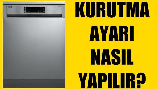 Vestel Bulaşık Makinesi Kurutma Ayarı Nasıl Yapılır?