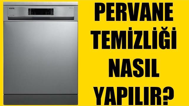 Vestel Bulaşık Makinesi Pervane Temizliği Nasıl Yapılır?