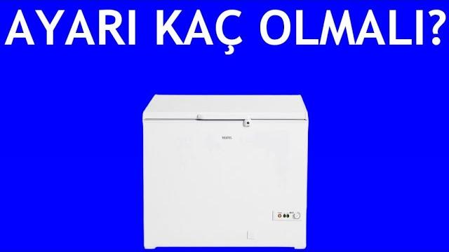 Vestel Derin Dondurucu Ayarı Kaç Olmalı?