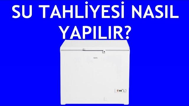 Vestel Derin Dondurucu Su Tahliyesi Nasıl Yapılır?