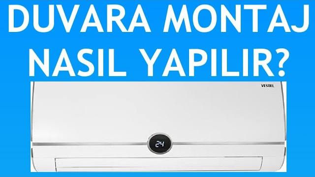 Vestel Klima Duvara Montaj Nasıl Yapılır?