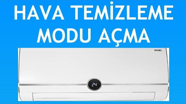 Vestel Klima Hava Temizleme Modu Açma Nasıl Yapılır?