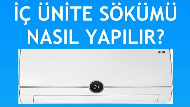 Vestel Klima İç Ünite Sökümü Nasıl Yapılır?