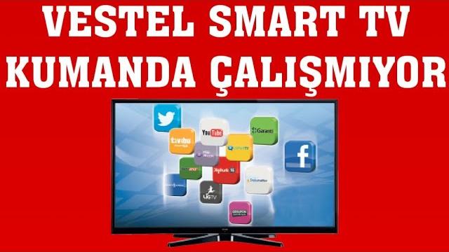 Vestel Smart TV Kumanda Çalışmıyor Sorunu Çözümü