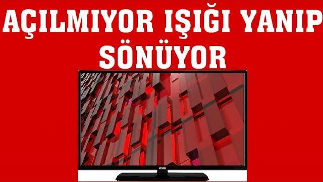 Vestel TV Açılmıyor Işığı Yanıp Sönüyor Sorunu Çözümü