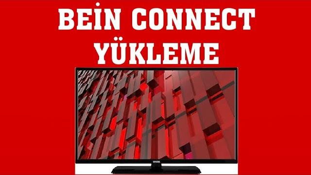 Vestel TV Bein Connect Yükleme Nasıl Yapılır?