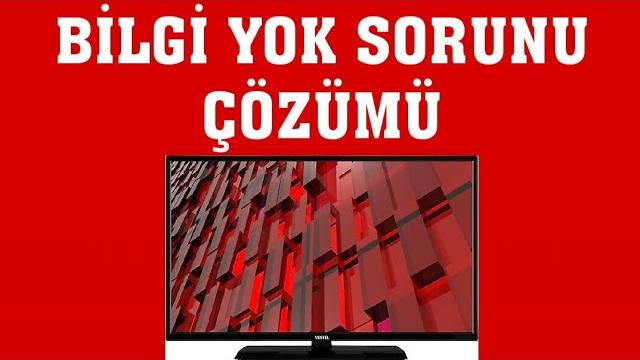 Vestel TV Bilgi Yok Sorunu Çözümü