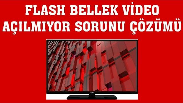 Vestel TV Flash Bellek Video Açılmıyor Sorunu Çözümü