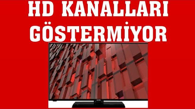 Vestel TV HD Kanalları Göstermiyor Sorunu Çözümü
