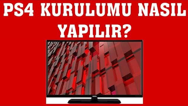 Vestel TV PS4 Kurulumu Nasıl Yapılır?