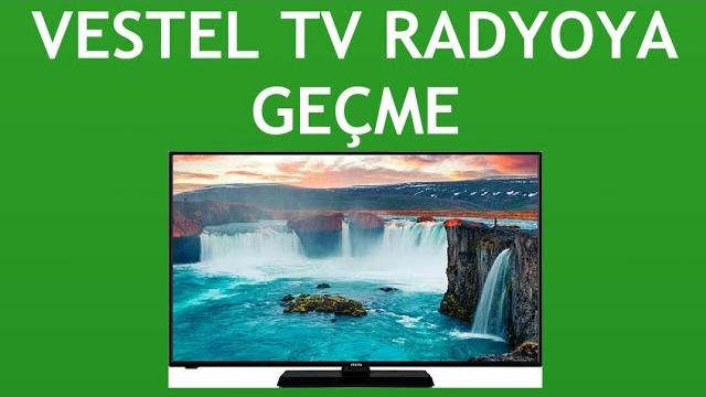 Vestel TV Radyoya Geçme Nasıl Yapılır?
