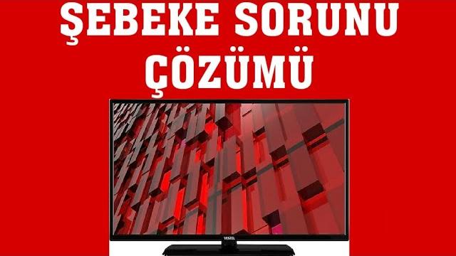 Vestel TV Şebeke Sorunu Çözümü