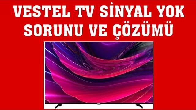 Vestel TV Sinyal Yok Sorunu Çözümü / Sinyal Zayıf Uyarısı Giderme