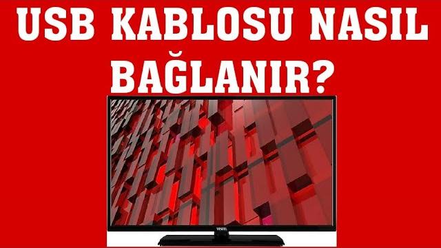 Vestel TV Usb Kablosu Nasıl Bağlanır?