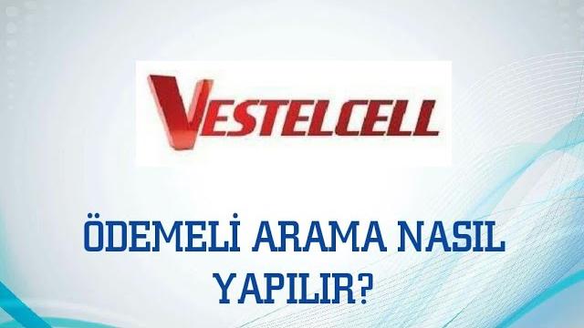 Vestelcell Ödemeli Arama Nasıl Yapılır? (EN GÜNCEL YÖNTEM) #ÜCRETSİZ