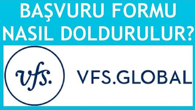 Vfs Global Başvuru Formu Nasıl Doldurulur?