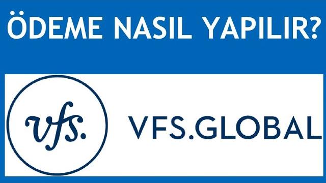 Vfs Global Ödeme Nasıl Yapılır?