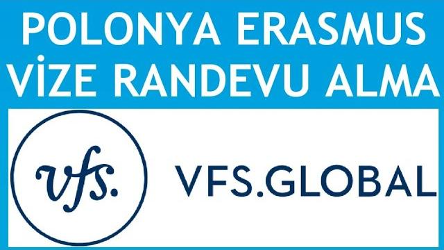 Vfs Global Polonya Erasmus Vize Randevu Alma