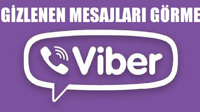 Viber Gizlenen Mesajları Görme