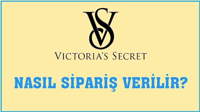 Victoria'S Secret Nasıl Sipariş Verilir? Sipariş Oluşturma