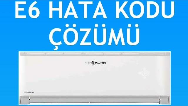 Viessmann Klima E6 Hata Kodu Çözümü