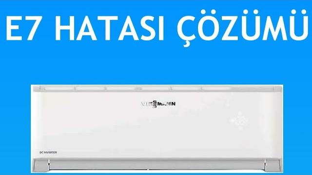 Viessmann Klima E7 Hatası Çözümü