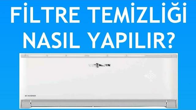 Viessmann Klima Filtre Temizliği Nasıl Yapılır?
