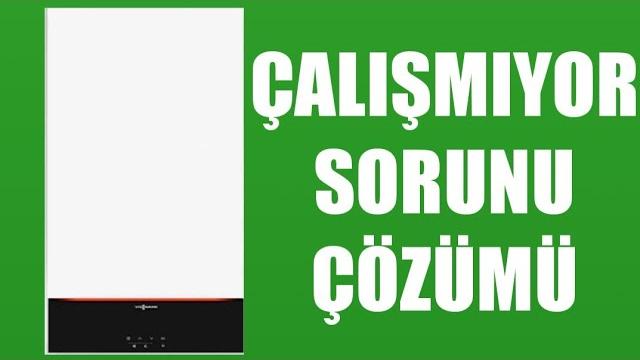 Viessmann Kombi Çalışmıyor Sorunu Çözümü