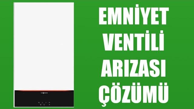 Viessmann Kombi Emniyet Ventili Arızası Çözümü