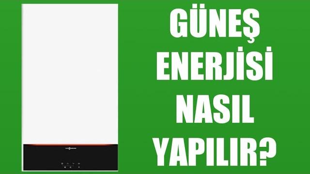 Viessmann Kombi Güneş Enerjisi Nasıl Yapılır?