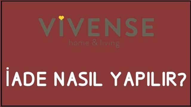 Vivense İade Nasıl Yapılır? İade İşlemleri